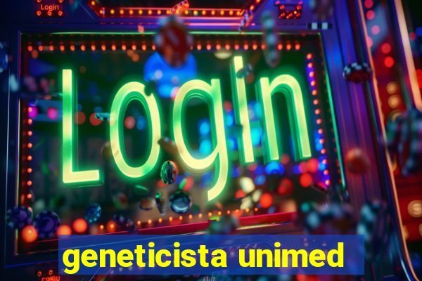 geneticista unimed